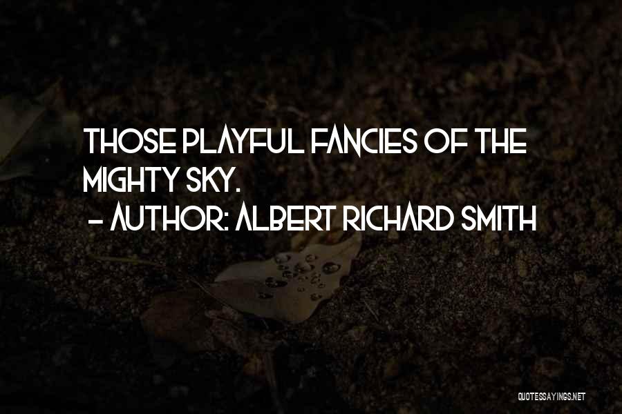 Albert Richard Smith Quotes 1942555