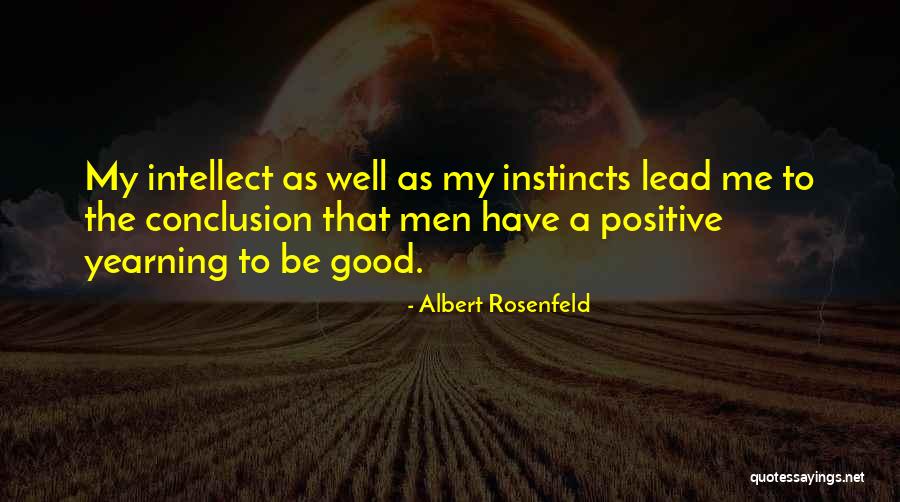 Albert Rosenfeld Quotes 526218