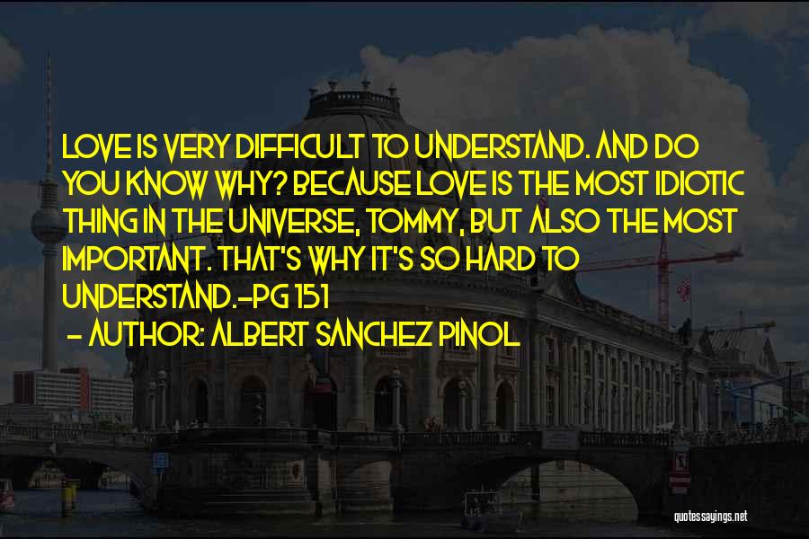 Albert Sanchez Pinol Quotes 852721