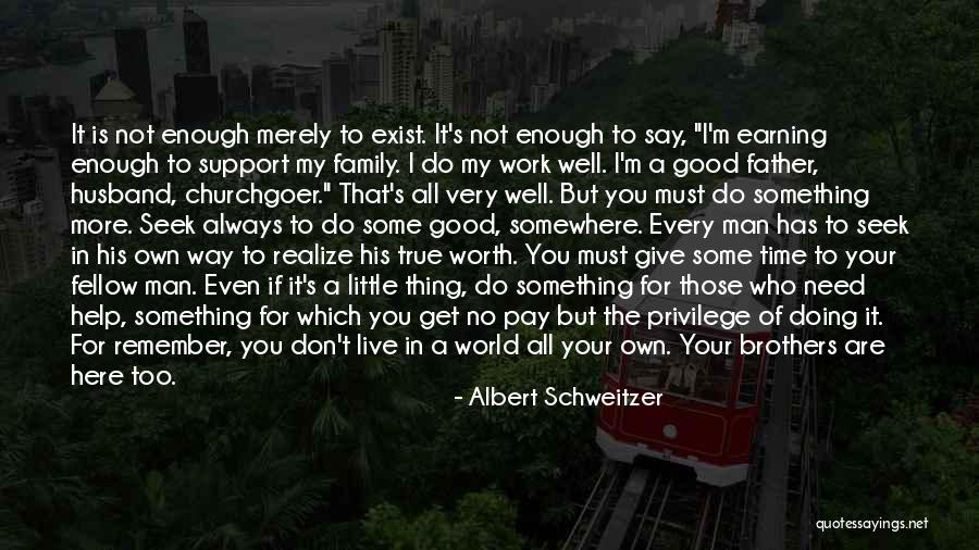 Albert Schweitzer Quotes 1491568