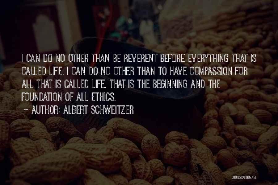 Albert Schweitzer Quotes 409364