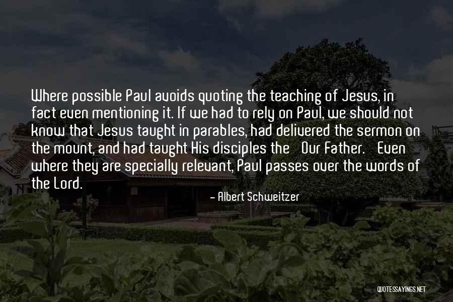 Albert Schweitzer Quotes 575516