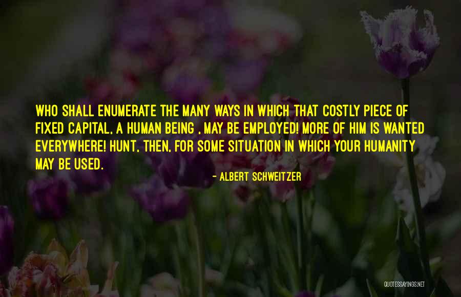 Albert Schweitzer Quotes 877521