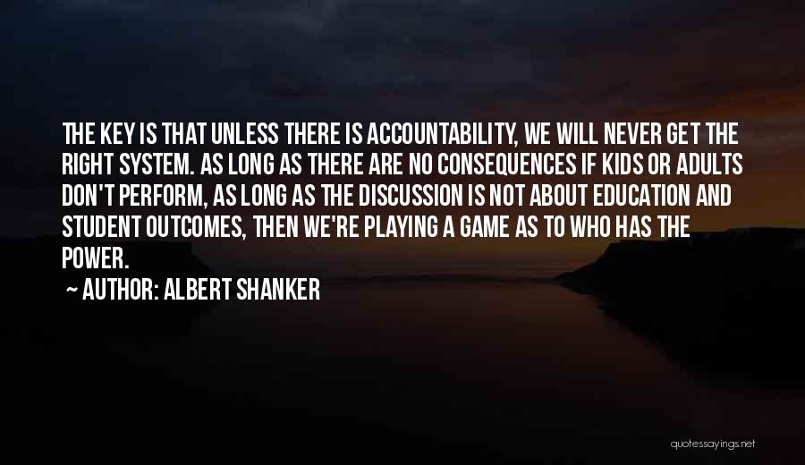Albert Shanker Quotes 1346640