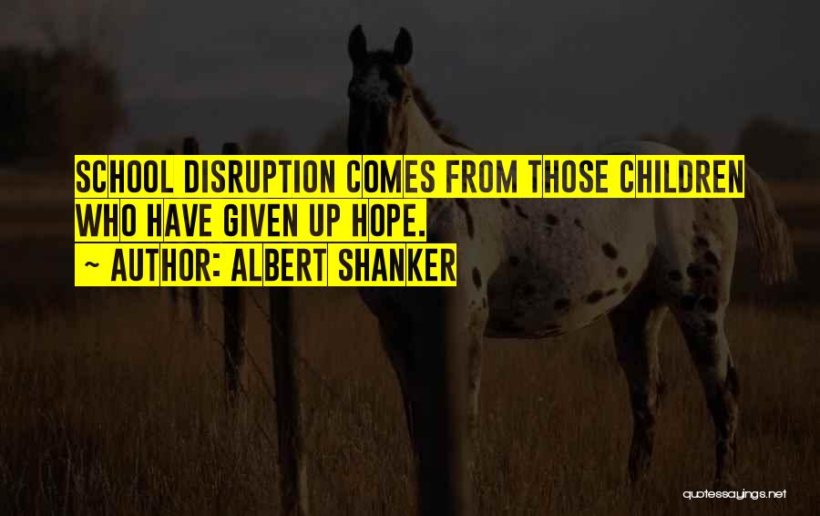 Albert Shanker Quotes 268181