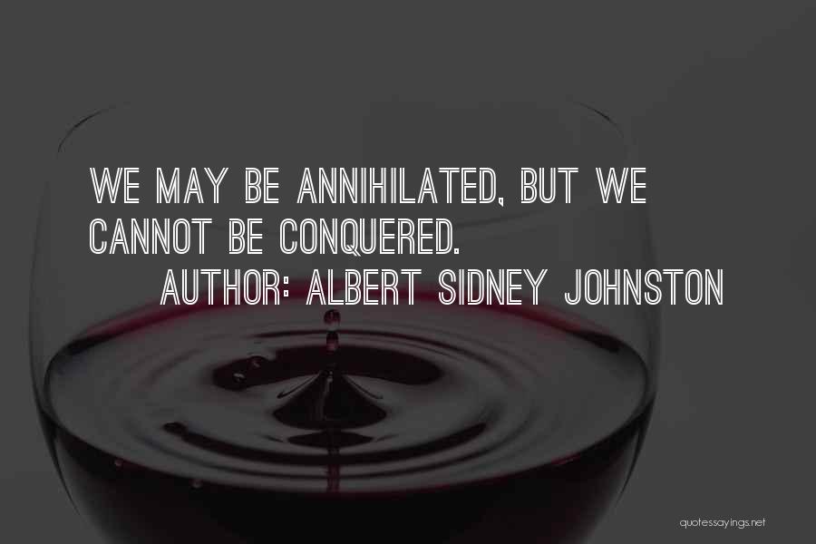 Albert Sidney Johnston Quotes 163825