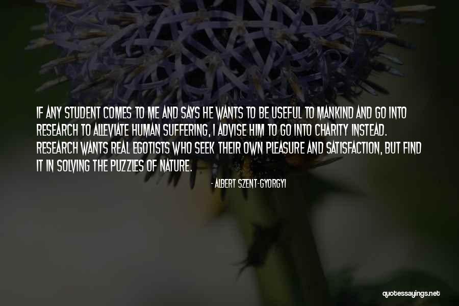 Albert Szent-Gyorgyi Quotes 1019480 Albert Szent-Gyorgyi Quotes 1019480