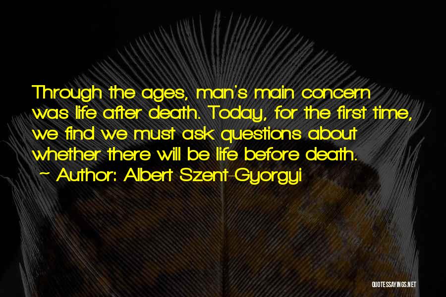 Albert Szent-Gyorgyi Quotes 2214569