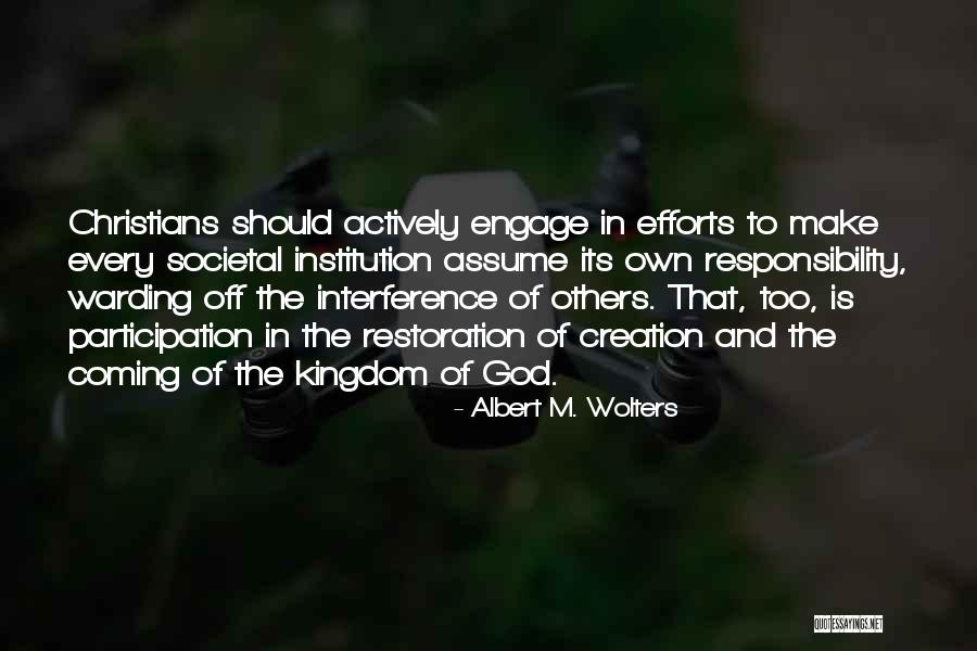 Albert Wolters Quotes By Albert M. Wolters