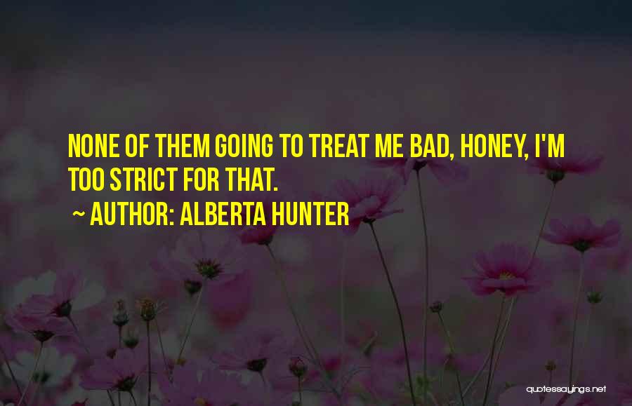 Alberta Hunter Quotes 1108155
