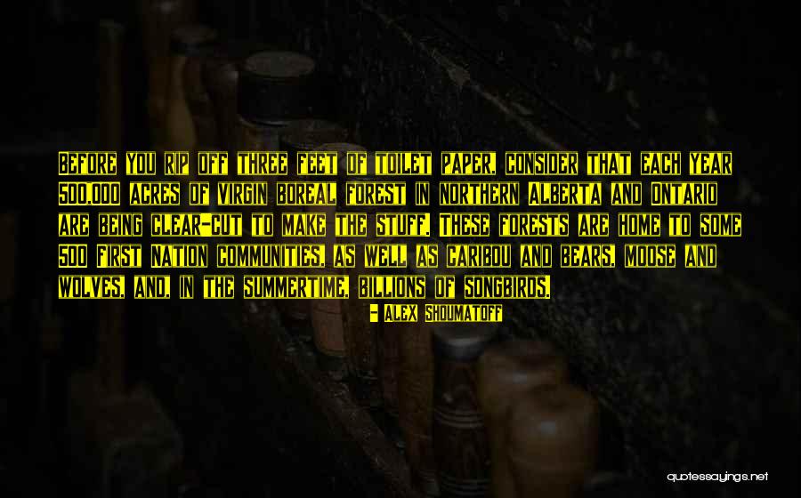 Alberta Quotes By Alex Shoumatoff Alberta Quotes By Alex Shoumatoff