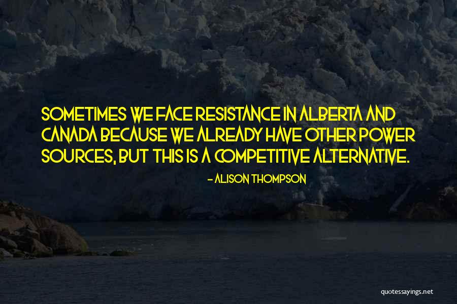 Alberta Quotes By Alison Thompson