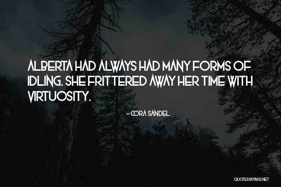 Alberta Quotes By Cora Sandel