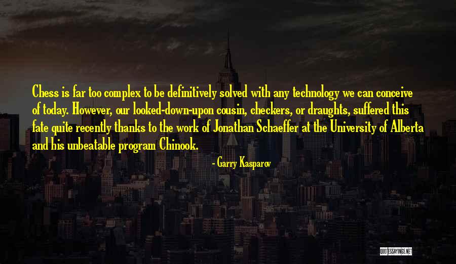 Alberta Quotes By Garry Kasparov