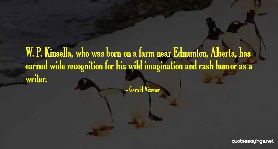 Alberta Quotes By Gerald Vizenor