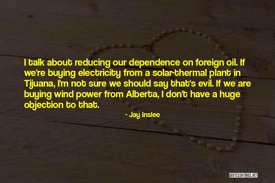 Alberta Quotes By Jay Inslee Alberta Quotes By Jay Inslee