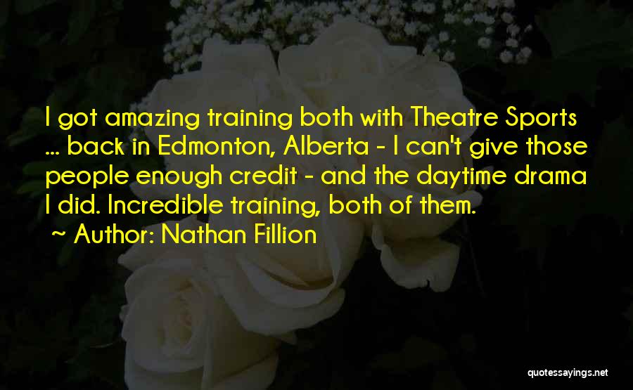 Alberta Quotes By Nathan Fillion