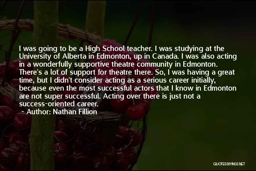 Alberta Quotes By Nathan Fillion