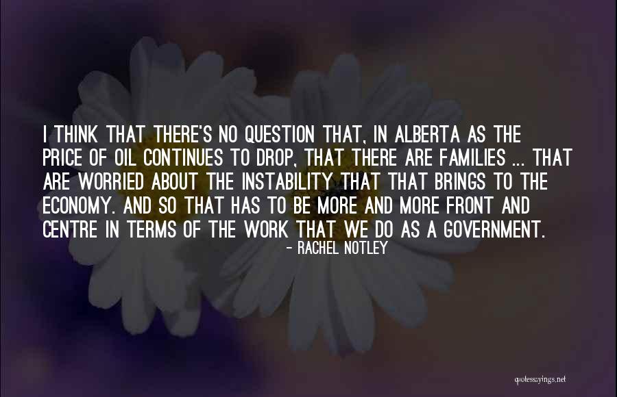 Alberta Quotes By Rachel Notley