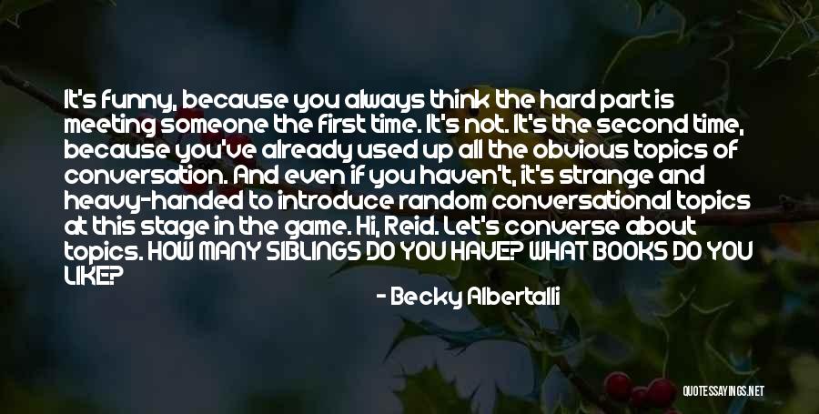 Albertalli Quotes By Becky Albertalli Albertalli Quotes By Becky Albertalli