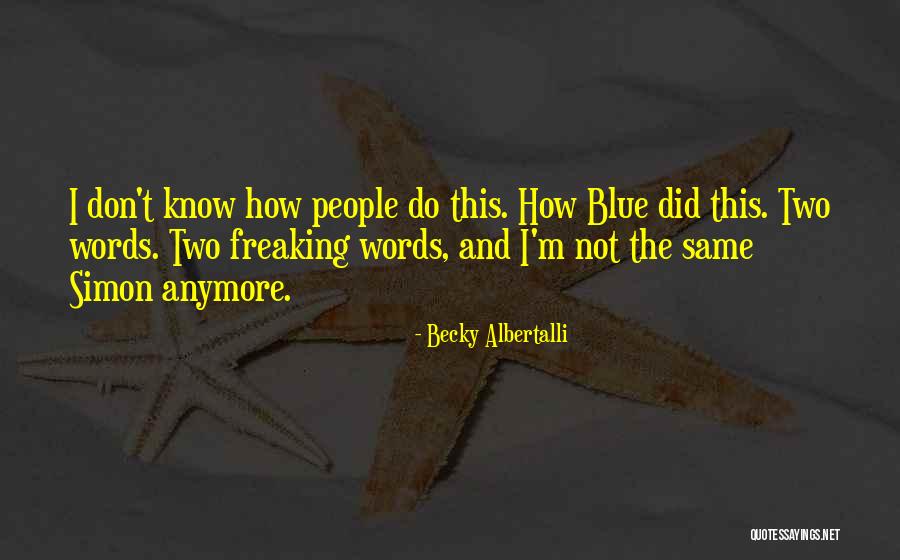 Albertalli Quotes By Becky Albertalli Albertalli Quotes By Becky Albertalli