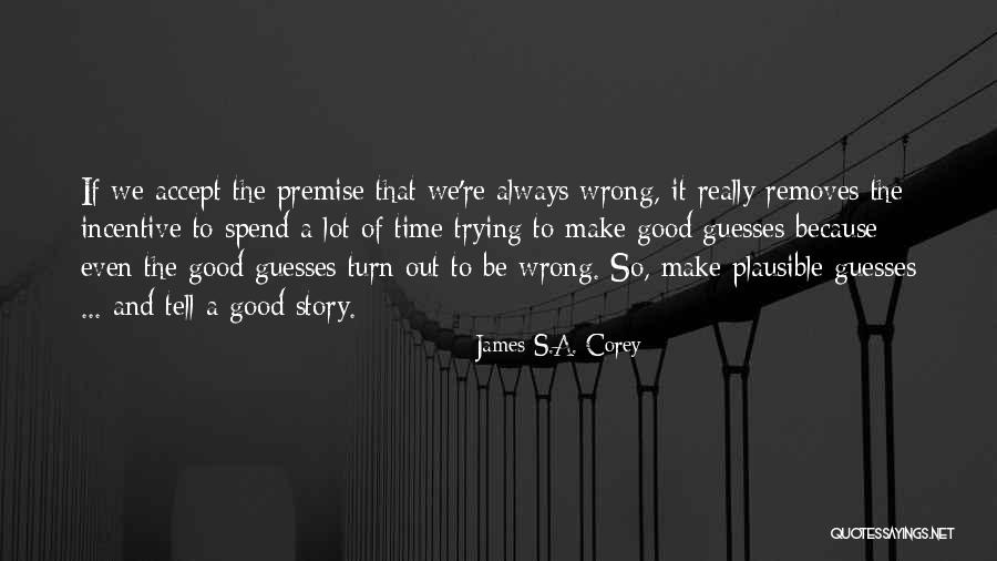 Albertazzi Memorie Quotes By James S.A. Corey Albertazzi Memorie Quotes By James S.A. Corey