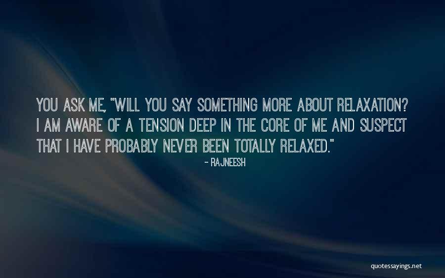 Albertazzi Row Quotes By Rajneesh Albertazzi Row Quotes By Rajneesh