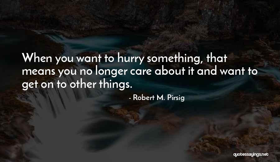 Albertina Quotes By Robert M. Pirsig Albertina Quotes By Robert M. Pirsig
