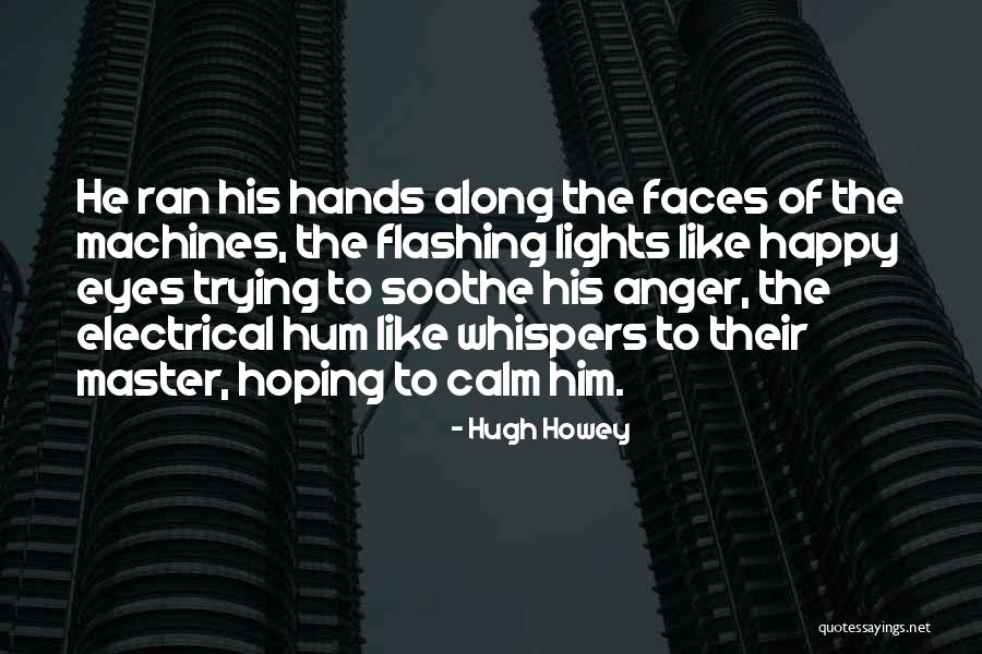 Albertini Manufacturing Quotes By Hugh Howey Albertini Manufacturing Quotes By Hugh Howey