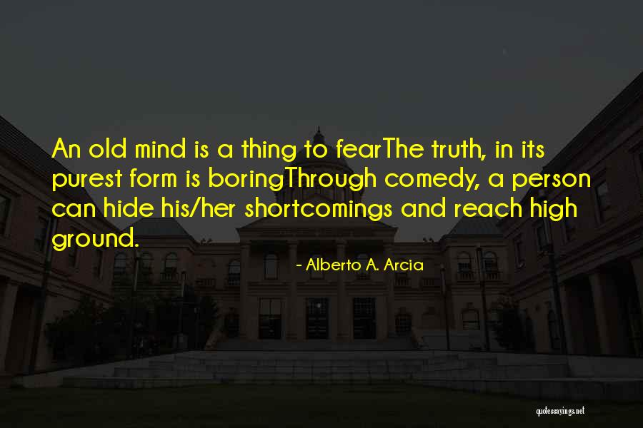 Alberto A. Arcia Quotes 367166