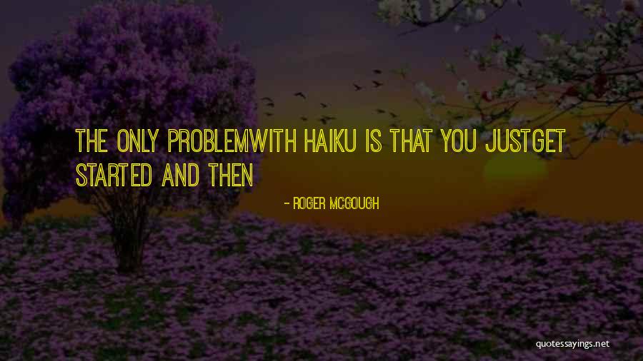 Alberto Alesina Quotes By Roger McGough Alberto Alesina Quotes By Roger McGough