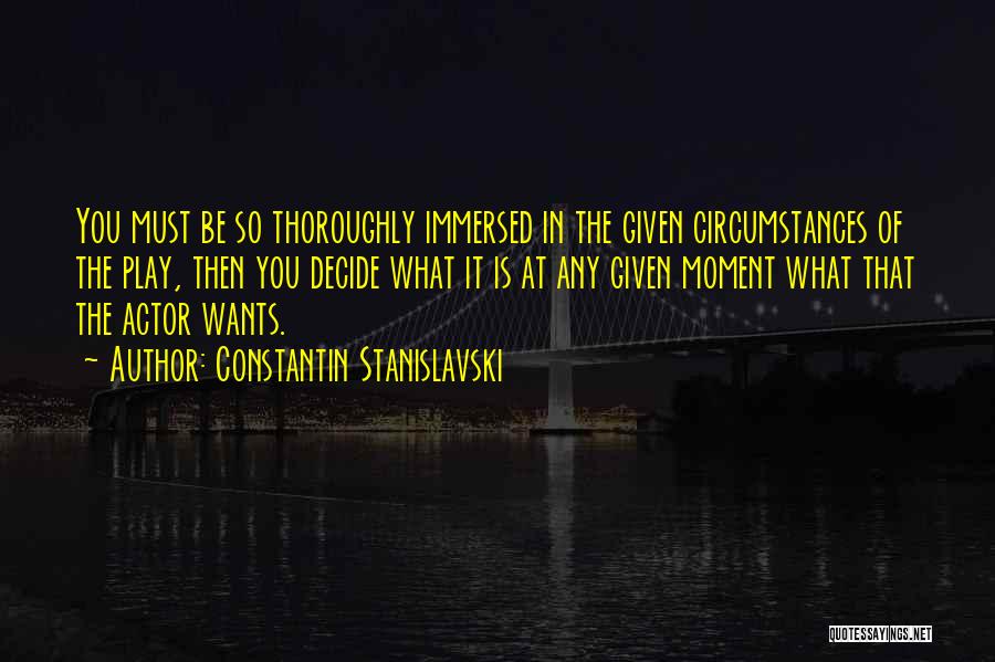 Alberto Bevilacqua Quotes By Constantin Stanislavski