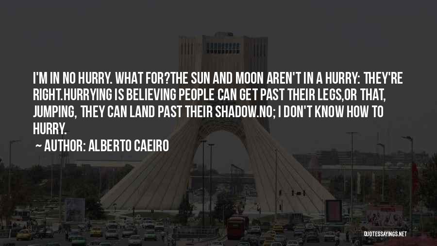 Alberto Caeiro Quotes 1468320
