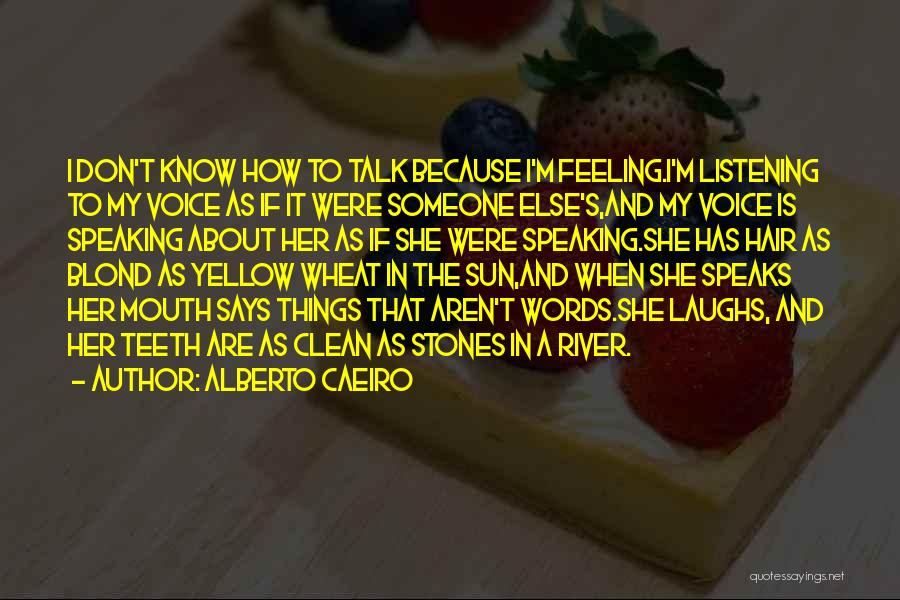 Alberto Caeiro Quotes 1557739