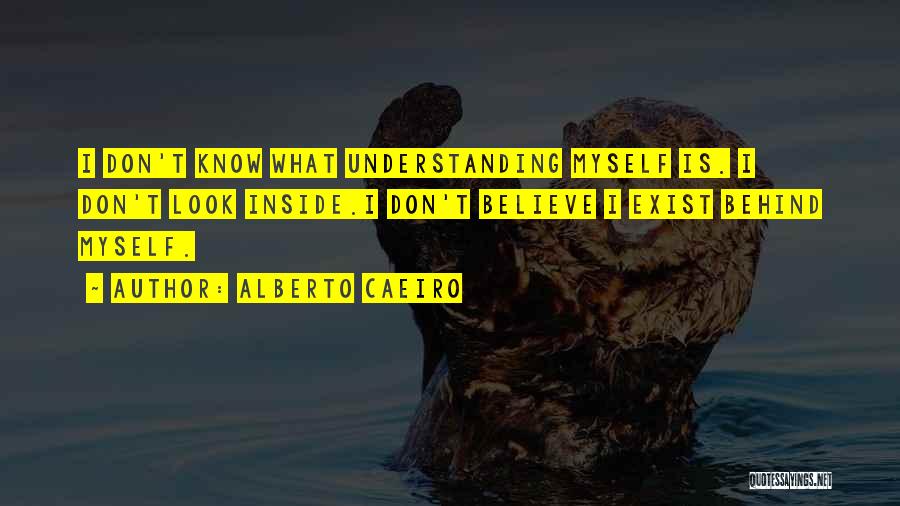 Alberto Caeiro Quotes 2144927