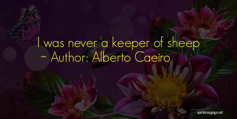 Alberto Caeiro Quotes 909391