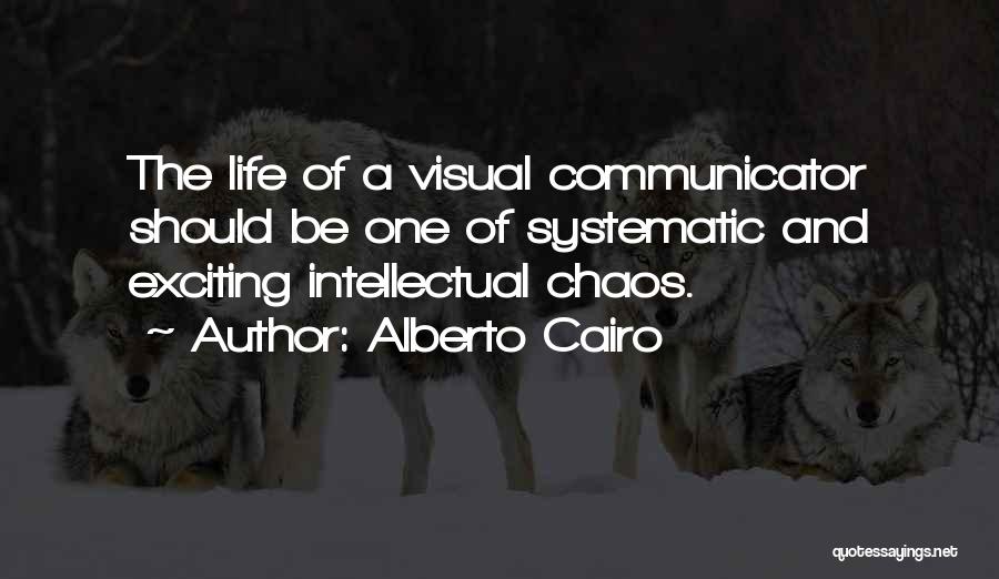 Alberto Cairo Quotes 263793
