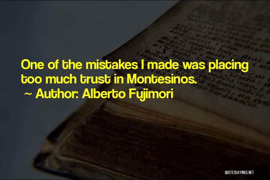 Alberto Fujimori Quotes 1822324