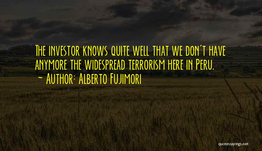 Alberto Fujimori Quotes 1843128