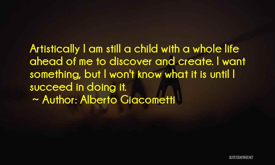 Alberto Giacometti Quotes 115997