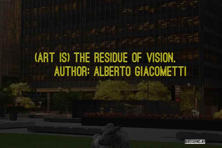 Alberto Giacometti Quotes 1450357