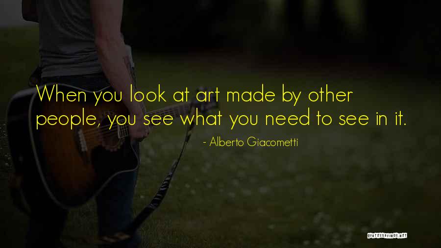 Alberto Giacometti Quotes 2103381