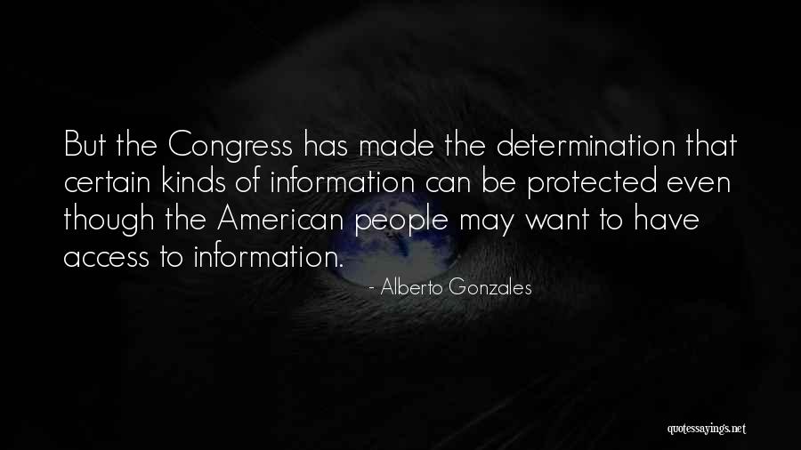 Alberto Gonzales Quotes 1101715