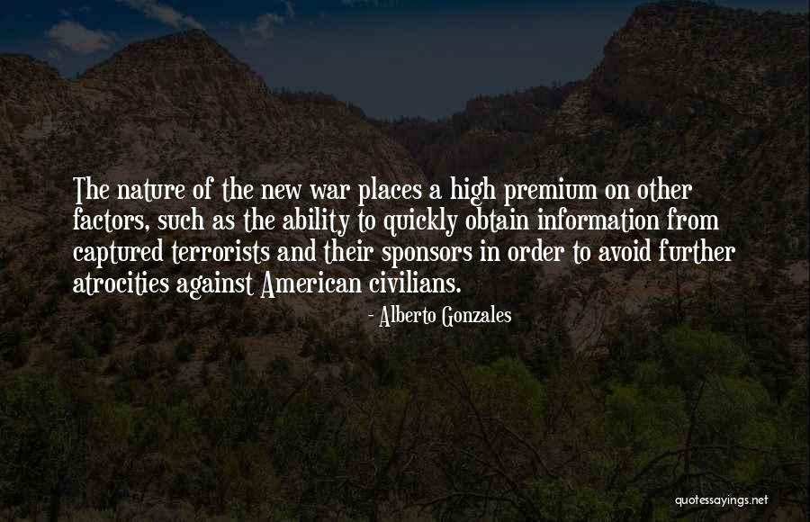 Alberto Gonzales Quotes 1178015