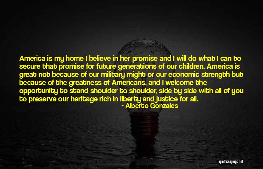 Alberto Gonzales Quotes 1218928 Alberto Gonzales Quotes 1218928