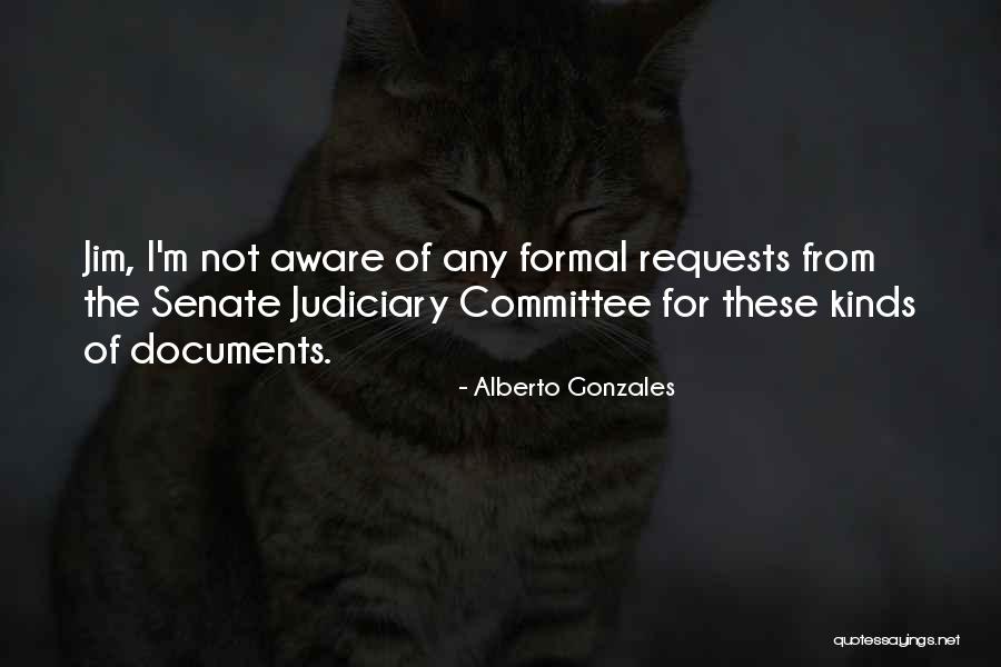 Alberto Gonzales Quotes 1268465 Alberto Gonzales Quotes 1268465