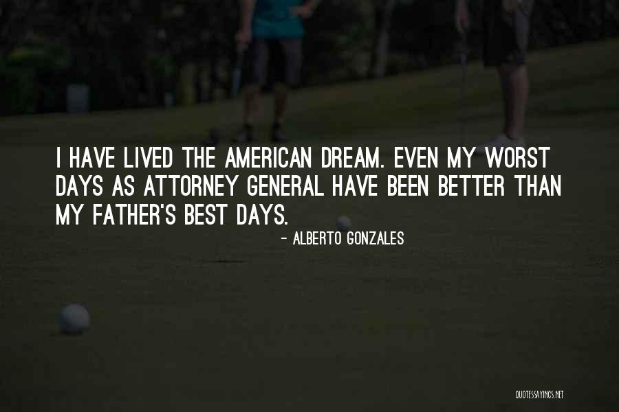 Alberto Gonzales Quotes 1531567 Alberto Gonzales Quotes 1531567
