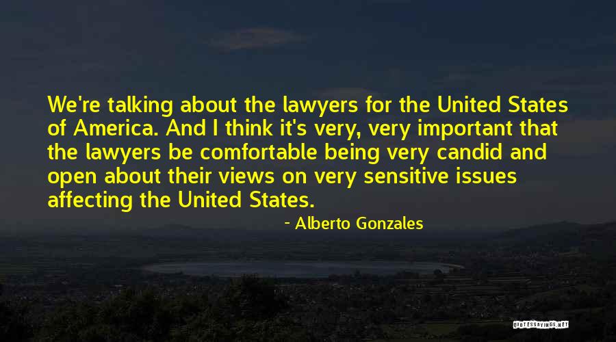 Alberto Gonzales Quotes 720558