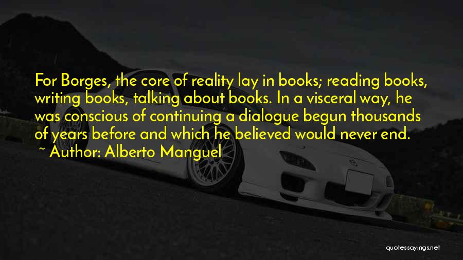 Alberto Manguel Quotes 1101818