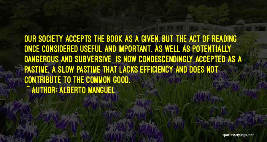 Alberto Manguel Quotes 115944